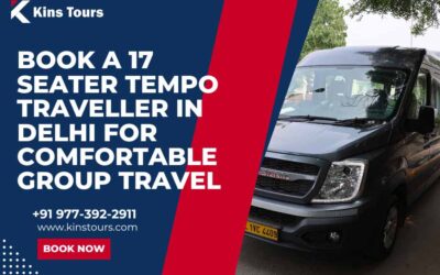 Book a 17 Seater Tempo Traveller in Delhi for Comfortable Group Travel | Kins Tours
